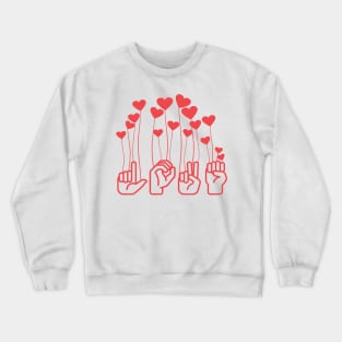 Love hand language Crewneck Sweatshirt